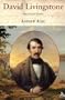 David Livingstone: Mission and Empire