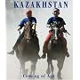 Kazakhstan: Coming of Age