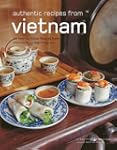 Authentic Recipes from Vietnam