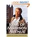 The King of Madison Avenue: David Ogilvy and the Making of Modern Advertising