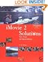 iMovie 2 Solutions: Tips, Tricks, and Special Effects