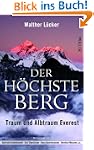 Der h�chste Berg: Traum und Albtraum...