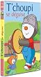 T'choupi - Vol.1 : T'choupi se d�guise