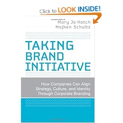 Taking Brand Initiative: How Companies Can Align Strategy, Culture, and Identity Through Corporate Branding (Wiley Desktop Editions)