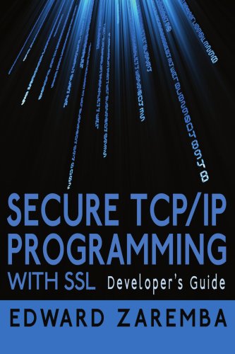 Secure TCP/IP Programming with SSL: Developer's Guide