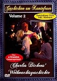 Geschichten am Kaminfeuer Vol. 02 - Charles Dickens Weihnachtsgeschichte