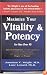Maximize Your Vitality & Potency