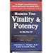 Maximize Your Vitality & Potency
