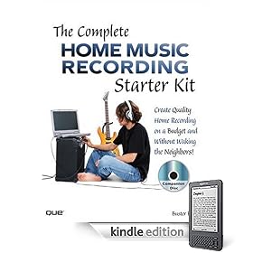 Complete Home Music Recording Starter Kit, The