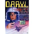 D.A.R.Y.L.