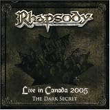 RHAPSODY - Live in Canada 2005: The Dark Secret