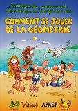 Comment se jouer de la g�om�trie
