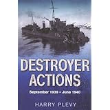 Destroyer Actions September 1939 - June 1940