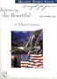 American the Beautiful - piano solo (Melody Bober Solos Arranged for You)