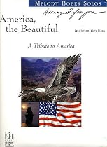 American the Beautiful - piano solo (Melody Bober Solos Arranged for You)