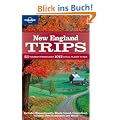 New England Trips (Lonely Planet Trips: New England (Connecticut, Maine, Massachusetts,)