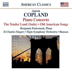 Copland: Piano Concerto - The Tender Land (Suite); Old American Songs