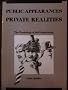 Public Appearances, Private Realities (Series of Books in Psychology)