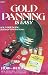 Gold Panning Is Easy by Roy Lagal