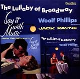 The Lullaby Of Broadway - Say It With Music