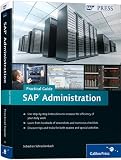 SAP Administration: Practical Guide