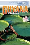 Guyana in Pictures (Visual Geography (Twenty-First Century))