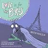 Love is for the Birds
