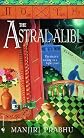 The Astral Alibi