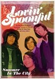 Lovin Spoonful: Summer in the City