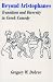 Book Beyond Aristophanes: Transition and Diversity in Greek Comedy (Monograph Series / American Philological Association, No. 38)