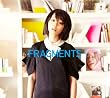 FRAGMENTS(初回限定盤)(DVD付)