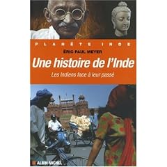 Une histoire de l'Inde : Les Indiens face � leur pass�