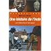 Une histoire de l'Inde : Les Indiens face � leur pass�