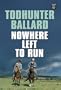 Nowhere Left to Run (Center Point Western Complete (Large Print))
