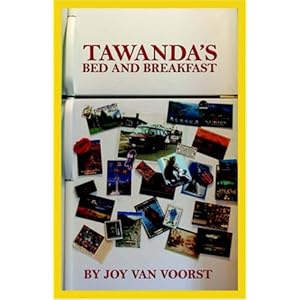 Tawanda's Bed and Breakfast Joy Van Voorst