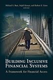 Access to Finance: Building Inclusive Financial Systems (World Bank/IMF/Brookings Emerging Markets)