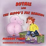Ruthie and the Hippo's Fat Behind
