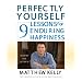 Perfectly Yourself: 9 Lessons for Enduring Happiness