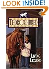 Living Legend (Thoroughbred Series #39)