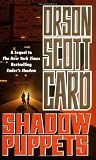 Shadow Puppets (Ender, Book 7) Orson Scott Card