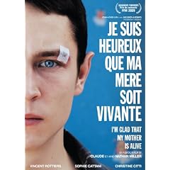 Je suis heureux qui ma m�re soit vivante (I'm Glad My Mother Is Alive)