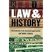 Law and History: The Evolution of the American Legal System