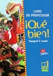 Espagnol 2e ann�e Qu� bien! : Livre d...