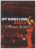 Review Sebastian Bach  / Sebastian Bach - Forever Wild