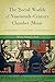 The Social Worlds of Nineteenth-Century Chamber Music: Composers, Consumers, Communities