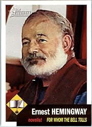 2008 Topps American Heritage Baseball Cards # 10 Ernest Hemingway ( For Whom The Bell Tolls )( Writer ) Trading Card in Protective Screw Down Display