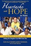 Heartache and Hope in Haiti: The Britney Gengel Story: Making Our Daughter's Last Wish Come True