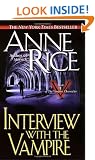 Interview with the Vampire (Vampire Chronicles, Book 1)
