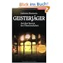 Geisterj�ger: Auf den Spuren des �bersinnlichen