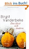 Das l�sst sich �ndern: Roman